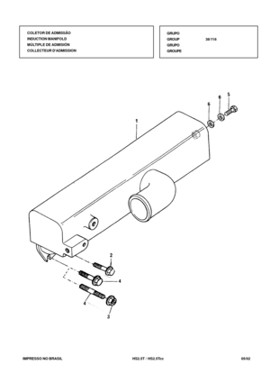 Page 178   IMPRESSO NO BRASIL          HS2.5T / HS2.5Tcc   05/02GRUPO
GROUP38/118
GRUPO
GROUPE COLETOR DE ADMISSÃO
INDUCTION MANIFOLD
MÚLTIPLE DE ADMISIÓN
COLLECTEUR DADMISSION 