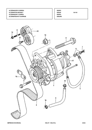 Page 316   IMPRESSO NO BRASIL           HS2.5T / HS2.5Tcc                05/02 ALTERNADOR E CORREIA
ALTERNATOR AND BELT
ALTERNADOR Y CORREA
ALTERNATEUR ET COURROIEGRUPO
GROUP50/193
GRUPO
GROUPE 