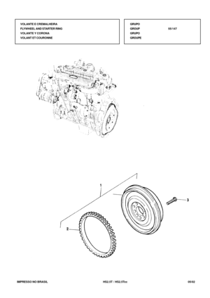 Page 346   IMPRESSO NO BRASIL           HS2.5T / HS2.5Tcc                05/02 VOLANTE E CREMALHEIRA
FLYWHEEL AND STARTER RING
VOLANTE Y CORONA
VOLANT ET COURONNEGRUPO
GROUP55/147
GRUPO
GROUPE 