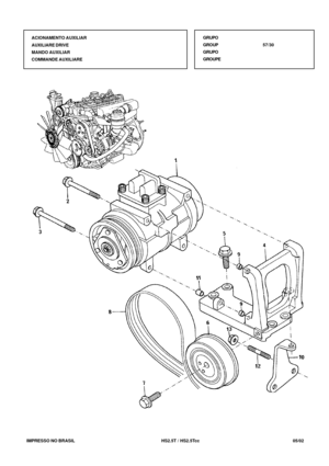 Page 364   IMPRESSO NO BRASIL           HS2.5T / HS2.5Tcc   05/02ACIONAMENTO AUXILIAR
AUXILIARE DRIVE
MANDO AUXILIAR
COMMANDE AUXILIAREGRUPO
GROUP57/30
GRUPO
GROUPE 