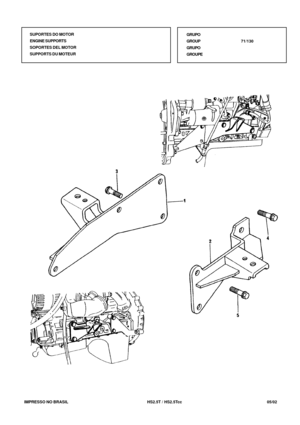 Page 402   IMPRESSO NO BRASIL           HS2.5T / HS2.5Tcc   05/02SUPORTES DO MOTOR
ENGINE SUPPORTS
SOPORTES DEL MOTOR
SUPPORTS DU MOTEURGRUPO
GROUP71/130
GRUPO
GROUPE 