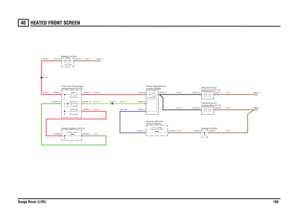 Page 106HEATED FRONT SCREEN 
Range Rover (LHD)10840
HEATED FRONT SCREEN
N,1.5B,4.0B,4.0
G,4.0R,4.0
UN,0.35
R,35.0R,35.0
GY,0.5
R,10.0GY,0.75
N,35.0
N,4.0N,4.0N,4.0
compartment (P101) Fuse box-Passenger
screen (R208)
Relay-Heated front
FUSE 34
7.5 AmpsIgnition (Y104)
Switch-Ignition (S176)
FUSE 53
30.0 Amps
control (D243) Module-HEVAC
front screen (S261)Switch-Heated
Battery (P100)
LINK 1
80.0 Amps
12.0 Volts
screen-RH (H113) Element-FrontHeader (K109)screen-LH (H114) Element-Front
C0285-0C0247-2C0246-2
C0099-6...