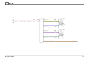 Page 47SEATS 
Range Rover (LHD)49
8
N,4.0
N,2.5
WRY,0.35RN,2.5
WR,0.35
WR,0.35
UR,1.5PS,1.5BY,1.5BP,1.5GP,1.5PR,1.5US,1.5GY,1.5
recline-LH (M182) Motor-Seat-Back
Seat-LH (S160)
Switch pack-
C0518-2
C0751-14 C0253-14
B
Sheet1A
Sheet1
C0253-15 C0751-15
C1637-2C1636-2C0720-2C0518-1C1637-1C1636-1C0720-1
up/down-LH (M178) Motor-Seat-Rearup/down-LH (M180)
Motor-Seat-Frontrearward-LH (M184)
Motor-Seat-Forward/
C0773-14C0773-6
C0773-8C0773-9
K-BUS
X10116
C0773-5C0773-1C0773-7C0773-2C0773-10C0773-4C0773-3
C0821-0 