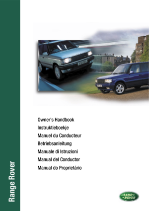 Page 1Owner’s Handbook
Instruktieboekje
Manuel du Conducteur
Betriebsanleitung
Manuale di Istruzioni
Manual del Conductor
Manual do Propriet ário 