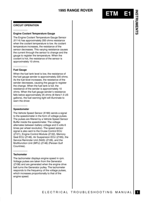 Page 86INSTRUMENTS
1
ETM E1
1995 RANGE ROVER
ELECTRICAL TROUBLESHOOTING MANUAL

 	

	
  
 
)& .(*.& //,.4 &-0&2452& 5(& &.3/2
 		 )3 002/8*-4&,9 
 /)-3 2&3*34.$&
7)&. 4)& $//,.4 4&-0&2452& *3 ,/7 3 $//,.4
4&-0&2452& *.$2&3&3 4)& 2&3*34.$& / 4)&
3&.3/2 %&$2&3&3 )*3 629*.( 2&3*34.$& $53&3
4)& $522&.4 4)2/5() 4)& 3&.3/2 4/ $).(& .% 4)&
(5(& 4/ 2&(*34&2 4)& 4&-0&2452& )&. 4)&
$//,.4 *3 )/4 4)& 2&3*34.$& / 4)& 3&.3/2 *3
002/8*-4&,9 	 /)-3
 
)&....