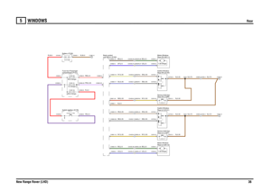 Page 37WINDOWS 
Rear
New Range Rover (LHD)36
5
WINDOWSRear
N,2.5
N,0.35N,0.35N,0.35N,0.35
PB,4.0R,4.0
NY,0.35NR,0.35SB,0.35SN,0.35US,2.5BG,2.5
NY,0.35US,2.5BG,2.5NY,0.35SB,0.35SN,0.35
N,35.0
R,35.0
SU,0.35SY,0.35UP,2.5BN,2.5
PW,0.35RW,2.5
BG,2.5SB,0.35SN,0.35US,2.5
N,0.75
N,0.75
N,0.75
N,0.75
compartment (P101) Fuse box-Passenger
unit (BCU) (D162)
Body control
FUSE 5330.0 AmpsAuxiliary (Y163)
Switch-Ignition (S176)
Rear-LH (S141)
Switch-Window-
C0435-27 C0803L-27C0435-26 C0803L-26C0435-8 C0803L-8
Rear-LH...