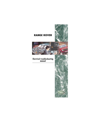 Page 1Electrical troubleshooting 
manual 
RANGE ROVER 