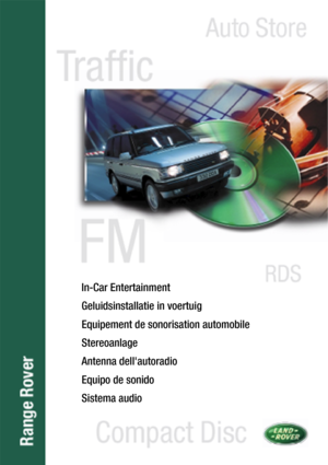 Page 1In-Car Entertainment
Geluidsinstallatie in voertuig
Equipement de sonorisation automobile
Stereoanlage
Antenna dellautor adio
Equipo de sonido
Sistema audio 