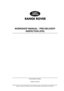 Page 2WORKSHOP MANUAL - PRE-DELIVERY 
INSPECTION (PDI)
LRL0516ENG 3rd Edition
© 2002 Land Rover
All rights reserved. No part of this publication may be reproduced, stored in a retrieval system or transmitted in any form, 
electronic, mechanical, recording or other means without written prior permission from Land Rover. 