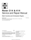Page 11689 Rover 214 & 414 Updated Version 09/97
Rover 214 & 414
Service and Repair Manual
Mark Coombs and Christopher Rogers
Models covered
Rover 214 and 414 models fitted with eight or sixteen-valve 1397 cc ‘K-series’ engine
Covers major mechanical features of Cabriolet
Does not cover Diesel engine models
(1689-288-9AA3)
© Haynes Publishing 1997
A book in the Haynes Service and Repair Manual Series
All rights reserved. No part of this book may be reproduced or transmitted
in any form or by any means,...