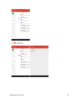 Page 100 MessagingandInternet93
 2. Tap  > Settings.
  
