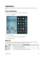 Page 35BasicOperations28
Applications
The following topics describe how to access the applications (appsyf list and launch apps on your 
tablet.
Launch Applications
All installed apps can be accessed and launched from the apps list.
 1. From home, tap Apps .
 
The apps list opens.
 2. Tap an app icon to launch the corresponding application.
The application opens.
Apps List
The apps list expands to include any apps you download and install on your tablet. The following 
table outlines the primary apps that have...