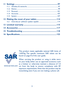 Page 43
www.sar-tick.comThis product meets applicable national SAR limits of 
1.6W/kg. The specific maximum SAR values can be 
found on page 8 of this user guide.
When carrying the product or using it while worn 
on your body, either use an approved accessory such 
as a holster or otherwise maintain a distance of 1.0 
cm from the body to ensure compliance with RF 
exposure requirements. Note that the product may be 
transmitting even if you are not making a phone call.
11 
Settings...