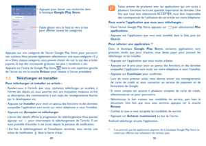 Page 1198990
 
Faites preuve de prudence avec les applications qui ont accès à plusieurs fonctions ou à une quantité importante de données. Une fois que vous avez sélectionné ACCEPTER, vous êtes responsable des conséquences de l’utilisation de cet article sur votre téléphone.
Pour ouvrir l’application que vous avez téléchargée :
•	Dans l’écran Google Play Store, appuyez sur   puis sélectionnez Mes applications.
•	Appuyez sur l’application que vous avez installée dans la liste, puis sur Ouvrir.
Pour acheter une...