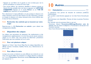 Page 128107108
10 Autres .................................
10.1 Calculatrice ..................................................
La calculatrice vous permet de résoudre de nombreux problèmes mathématiques.
Pour accéder à cette fonction, appuyez sur  dans l’écran d’accueil, puis sur .
Deux panneaux sont disponibles  : Panneau de base et panneau Fonctions avancées. 
Pour basculer entre les panneaux, faites ce qui suit  :
•	Choisissez d’abord Paramètres/Affichage/Rotation auto de l’écran, avant de mettre le...