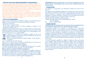 Page 7878
• PROTECTION DES RENSEIGNEMENTS PERSONNELS :Nous vous rappelons que vous devez respecter les lois et règlements en vigueur dans votre pays (ou le pays visité) concernant la prise de clichés et l’enregistrement de sons à l’aide de votre téléphone cellulaire. Conformément à ces lois et règlements, il est parfois strictement interdit de prendre des clichés ou d’enregistrer la voix d’autres personnes ou tout autre attribut personnel et de les reproduire ou de les diffuser, car cela peut être considéré...