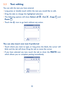 Page 3432
2�2 Text editing
You can edit the text you have entered.
•	Long press or double touch within the text you would like to edit.
•	Drag the tabs to change the highlighted selection.
•	The following options will show: Select all  , Cut  , Copy  and 
Paste  . 
•	Touch the  icon to go back without any action.
You can also insert new text if preferred
•	Touch where you want to type, or long press the blank, the cursor will blink and the tab will show. Drag the tab to move the cursor.
•	If you have selected...