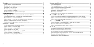 Page 12123
Mensajes ........................................................................\
...........................41
Cómo abrir la pantalla Mensajes ........................................................................\
41
Envío de un mensaje ........................................................................\
.....................41
Respuesta a un mensaje ........................................................................\
..............42
Reenvío de un mensaje...