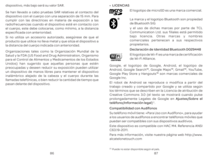 Page 1368687
dispositiv
Se han lle
dispositiv
cumplir con las dir
r
el cuerpo
especificada con an
Si 
pr
la dist
O
Salud 
par
Unidos\) han sugerido que aquellas personas que est\351n
pr
un dispositiv
inal\341mbrico alejado de la cabez
llamadas t
pasan delan
00990015
LICENCIA
El logotipo de micr
L
de Bluet
y el uso de dichas mar
C
bajo licencia. Otr
comer
pr
D  Blue
El logotipo de W
de W
G
Andr
Google Pla
Google Inc.
El r
tr
los t\351rminos que se describen en la Licencia de a
Cr
prAjustes/Sobre el
tel\351f\)...