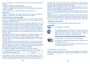 Page 56109110
system efficiency and to minimize interference on the network, the operating power of your device is automatically decreased when full power is not needed. The lower the power output of the device, the lower its SAR value.Body-worn SAR testing has been carried out at a separation distance of 1.0 cm. To meet RF exposure guidelines during body-worn operation, the device should be positioned at least this distance away from the body.If you are not using an approved accessory ensure that whatever...