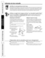 Page 328
Utilisation du lave-vaisselle.
L’alimentation d’eau doit être à au moins 120 °F et au plus à 150 °F pour bien laver et empêcher tout
dommage à la vaisselle. Vérifiez la température de l’eau avec un thermomètre à pâtisserie ou à viande.
Ouvrez le robinet d’eau chaude situé le plus près de votre lave-vaisselle, placez le thermomètre dans 
un verre et laissez l’eau couler dans le verre jusqu’à ce que la température s’arrête de monter.
Vérifiez la température de l’eau
L’agent de rinçage Jet-Dry®ou Cascade...