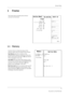 Page 91Service Menu3
Document no. M1187329-003
1 Frame
1.1 Memory
The Frame menu includes service menus 
common for the frame.
A service menu to check the status of the 
memory used in the CPU board of the monitor.
Test Memory  tests the condition of the 
EEPROM/Flash memory component of the CPU 
board. If the result of the test is Fail , see section 
“Error messages” in the  slot.
Test SRAM  tests the Static RAM memory of the 
CPU board in a similar way as the EEPROM/Flash 
memory. If the result  of the test...