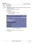 Page 101GE HEALTHCARE
DIRECTION 5394141, REVISION 1 LOGIQ™ P5 SERVICE MANUAL
Section 4-2 - Required Equipment 4 - 15
4-3-10 Using the DVD-R
4-3-10-1 Using the DVD-R
1.) Go to the Utility->Connectivity->Removable Media.
2.) Insert CD/DVD media.
3.) Press Verify 
4.) The properties will be like below. a.) Capacity, Free space depends on media type.
b.) Formatted / Finalized : No
5.) Go to Patient.
6.) Press Data Transfer (located at the upper-left side of Patient screen)
7.) Select Export task.
NOTICENever move...