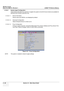 Page 190GE HEALTHCARE
DIRECTION 5394141, REVISION 1LOGIQ™ P5 SERVICE MANUAL
5 - 48Section 5-4 - Main Board Detail
5-10-8-1 Questra Agent Configuration
These feature that allow the customer  to register the system to the GE OnLine Center are available for 
Warranty and Contract customers only.
5-10-8-1-1 Device Information Device name and CRM No. are displayed by default. 
5-10-8-1-2 Advanced Configuration Select Enterprise Server to check out to
5-10-8-1-3 Proxy Configuration.  If Proxy is used in the site, it...