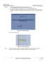 Page 413GE HEALTHCARE
DIRECTION 5394141, REVISION  1LOGIQ™ P5 SERVICE MANUAL 
Section 8-3 - Software Loading Procedure 8 - 167
8-6-2-1              Perform So ftware Reloading in the Service Platform  (cont’d)
17.) If “Disruptive Mode Status” is disabl ed, Press “Yes” to enable disruptive mode.
For the remote reloading, customer has to agree to the diruptive mode. The following window 
(Figure 8-237) pops up in the system screen and cu stomer has to press “Yes” to enable Disruptive 
mode.
18.) Press “System...