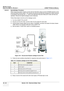 Page 506GE HEALTHCARE
DIRECTION 5394141, REVISION  1LOGIQ™ P5 SERVICE MANUAL  
10 - 18 Section 10-6 - Electrical Safety Tests
10-6-5-3 Dale 600 Meter Procedure
When measuring system chassis curr ents with the Dale 600, always use the CHASSIS selection of the 
external/chassis function switch. This requires the  ground clip lead and changing the meters switches 
in accordance with the IEC 601-1.1. refer to the Dale 600 Instruction Manual for meter self-test and 
operation. Record the highest leakage current...