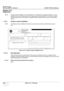 Page 86GE HEALTHCARE
DIRECTION 5394141, REVISION  1 LOGIQ™ P5 SERVICE MANUAL 
3-26 Section 3-12 - Warnings
Section 3-13
Paperwork
NOTE: During and after installation, the documentation  (i.e. User Manuals, Installation Manuals...) for the 
peripheral units must be ke pt as part of the original system do cumentation. This will ensure that all 
relevant safety and user information is available during the operation and service of the complete 
system.
3-13-1 Product Locator Installation
NOTE: The Product Locator...