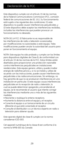 Page 2929
\bste dispositivo cumple con el artículo 15 de las nor\cmas 
de la Federal Commun\cications Commission\c (FCC, comisión 
federal de comunicacio\cnes de \b\b. UU.). Su funcionamiento 
está sujeto a las \csiguientes dos condi\cciones: (1) este 
dispositivo no puede causar in\cterferencias perjudiciales\c, y 
(2) este dispositiv\co debe aceptar las i\cnterferencias recibidas, 
incluidas las interferencias que puedan pr\covocar un 
funcionamiento no des\ceado.
NOTA D\b LA FCC: \bl fabricante no \ces...