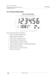 Page 38GE I-210+cElectronic Meter
Product Description and Operation, Maintenance,and Upgrade Instructions
GE Energy
38GEH-7101-2.00-1
3.2.3.2 Alternate Display Mode
Figure 10 Alternate Display
Figure 10shows the following conditions:
Meter is in Alternate Display mode.
Display label 108 is displayed.
Phase A and C voltages are present.
Six-digit display of quadergy (kvarh)
Displayed quantity is measured in kvarh.
The two blocks indicate State 1 of the magnitude indicator.
Quadergy (kvarh) is...