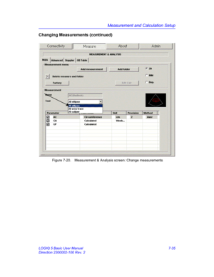 Page 285Measurement and Calculation Setup
LOGIQ 5 Basic User Manual 7-35
Direction 2300002-100 Rev. 2
Changing Measurements (continued)
 Figure 7-20. Measurement & Analysis screen: Change measurements 