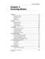 Page 103Scanning Modes
Vivid7/Vivid7 PRO Users Manual89
FC092326-03
Chapter 3 
Scanning Modes
• 2D-Mode  ......................................................................................... ....  92
• 2D-Mode overview  ..................................................................... 92
• 2D-Mode controls  ....................................................................... 94
• Using 2D  .................................................................................... 97
• Optimizing 2D...