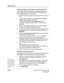 Page 172Stress Echo
158Vivid7/Vivid7 PRO Users Manual
FC092326-03
Continuous capture with additional image acquisition
If the buffer is filled up before all the image acquisitions are 
done, additional loops can be stored in the clipboard before 
doing image assignment to the views:
1. Perform Continuous capture as described above (steps 1 to 
10).
2. • If the buffer is not filled up: press More and Protocol 
Pause. Live scanning is activated.
• If the buffer is filled up: press Select later in the 
Continuous...