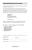 Page 62www.aleratec.com
Copyright/Identificación del modelo
El contenido del presente manual es meramente informativo y puede sufrir 
modificaciones sin previo aviso. 
Este manual está protegido bajo los derechos de propiedad intelectual 
con todos los derechos reservados. En virtud de lo dispuesto en la Ley de 
Propiedad Intelectual, queda prohibida la reproducción de este manual y del 
software descrito en éste, excepto cuando sea necesario por el uso normal 
del producto que se describe en él o para realizar...