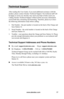 Page 21www.aleratec.com17
Technical Support
After reading this User Guide, if you need additional assistance with this 
product, please contact Aleratec Technical Support. Our technical staff will 
be happy to assist you, but they may need your help to better assist you. 
Calling Aleratec Technical Support without all the necessary information 
can be both time consuming and frustrating. Therefore, please try to have 
the following information ready before calling:
1. Part Number - the part number is located on...