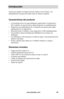 Page 55www.aleratec.com49
Introducción
Gracias por adquirir el Charge and Sync Station 16 de Aleratec. Lea 
detenidamente esta guía del usuario antes de utilizar el aparato.
Características del producto
• La tecnología activa de carga inteligente soporta hasta 16 dispositivos 
iOS, Android y la mayoría de los demás dispositivos simultáneamente 
• Proporciona una alimentación de 2,4 amperios por puerto para cargar 
rápidamente los 16 dispositivos
• Sincronice hasta 16 tabletas u otros dispositivos USB...