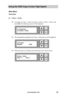 Page 29www.aleratec.com23
Using the HDD Copy Cruiser High-Speed 
Main Menu
Overwrite 
D.			3-Pass	+	Verify
D1. To perform a 3-Pass + Verify Overwrite, scroll to “3-Pass + Verify” and 
press OK. The following screen will be displayed. 
D2. The estimated time elapsed for the 3-Pass + Verify process will be displayed. 
D3. When the process is finished, the following screen will be shown. 

ESC
OK[ 4. Overwrite ]4.4 3-Pass + Verify 

ESC
OKIn ProcessElapsed    13:30

ESC
OK3-Pass + Verify Pass: 11...