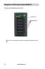 Page 18www.aleratec.com12
Using the 1:5 HDD Copy Cruiser IDE/SATA 
Loading and Unloading Hard Drives
 
Note: If you are duplicating, the source hard disk drive goes in the top 
bay.
Source Drive
Target Drives  