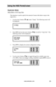 Page 29www.aleratec.com23
Using the HDD PortaCruiser 
Duplicator Mode
Setup Menu: 6-03 Copy Size
This function is used to specify the amount of source disk data to copy \
to the 
target drive.  Use the arrow buttons (
1.  or) select “Setup”. The following screen will 
be displayed. 
Press 
2.  ENT and use the arrow buttons () to scroll to “Copy Size”. The 
following screen will be displayed. 
Press 
3.  ENT to display the current configuration setting. 
Use the arrow buttons (
4.  ) to toggle through the...