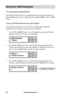 Page 44www.aleratec.com
38
Using the USB Duplicator
7.5	 Asynchronous	(Enable/Disable)
This function allows the user to enable/disable asynchronous copying. Use 
Up and Down arrow keys to toggle between and push 	OK to select, or ESC 
to exit. 
7.6	Power 	Off	Time	Between	Copy	and	Compare
This function will set the wait time before automatically starting the 
compare process after the copy process has completed. 
1.  Use the UP or DOWN arrow to scroll through the menu until Setup is 
displayed on the LCD...