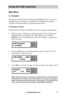 Page 17www.aleratec.com11
Using the USB Duplicator
Main Menu
2. Compare
This function will compare the finished target USB flash drives to the source 
USB flash drive after copying is complete. The USB Duplicator supports 
Compare in both Synchronous, and Asynchronous modes.
Synchronous	Compare
In Synchronous Compare all USB flash drives are compared simultaneously. 
1. When copying is complete and with the data source drive and the target 
USB flash drives still loaded in the USB Duplicator, use the UP or...