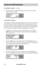 Page 18www.aleratec.com12
Using the USB Duplicator
Synchronous	Compare - continued 
4. When Compare is complete the display will show the total, and the 
number that pass and fail. 
Asynchronous	Compare
Asynchronous Compare is used only when the source content is the same as 
or less than the system buffer (120MB). With the source content read into 
the systems buffer you can compare flash drives continuously by taking out 
the drive which has finished comparing, and replacing it with another flash 
drive. This...