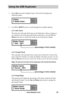 Page 29www.aleratec.com23
Using the USB Duplicator
2. Press OK and scroll to Media Check. The LCD will display the 
following status:
3. Use UP or DOWN arrow to scroll through the available options:
6.3.1	Safe	Check
This function will read all the data on the flash drive with no writing so 
as to preserve all of the data and format on the drive. Use the UP and 
Down arrow keys to check the results on all of the drives loaded. 
6.3.2	Normal	Check
The controller will read and write in each area of the drive. If...