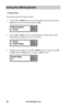 Page 34www.aleratec.com28
Using the USB Duplicator
7.3	Button	Beep
This setting controls the button sound. 
1. Use the UP or DOWN arrow to scroll through the menu until Setup is 
displayed on the LCD screen. Press the OK. 
2. Use the UP or Down arrow to scroll through the Setup options until 
Button Beep is displayed on the LCD screen. 
3. Default setting is ON. Use the UP or DOWN arrows to select either ON 
or OFF. Press the OK button to change, or ESC to exit.
ESC
OK

7. Setup:
3. Button Beep
ESC
OK
...