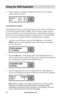 Page 18www.aleratec.com12
Us\bng the USB Dupl\bc\Cat\fr
4. When Compare is complete the display will show the total, and the 
number that pass and fail. 
Asynchronous Compare
Asynchronous Compare is used only when the source content is the same as 
or less than the system buffer (256MB). With the source content read into 
the systems buffer you can compare flash drives continuously by taking out 
the drive which has finished comparing, and replacing it with another flash 
drive. This process is repeated until...