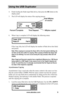 Page 15www.aleratec.com9
Using the USB Duplicator
4. Finish loading the blank target flash drives, then press the OK button on the 
display panel.
5. The LCD will display the status of the copying process.
6. When Copy is complete LCD will display the following status:
If the Copy fails, the LCD will display the number of flash drives that failed 
and passed.
Note: When copying is in process the Green LED on the front panel is blinking. Do 
not take out the drive while it is copying. When copying is finished...