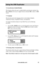 Page 37www.aleratec.com31
Using the USB Duplicator
7.6	Asynchronous	(Enable/Disable)
This function allows the user to enable/disable asynchronous copying. Use 
Up and Down arrow keys to toggle between and push	OK to select, or ESC 
to exit. 
7.7	Language
This function selects the language shown on the display (English, 
Traditional Chinese, Simplified Chinese, and Japanese). 
To change the default setting for Asyn Hold Time use the following 
procedure:
1. Use the UP or DOWN arrow to scroll through the menu...